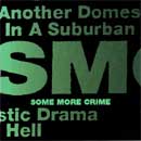 SOME MORE CRIME Another Domestic Drama CD