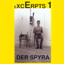 Der Spyra Excerpts 1 CD